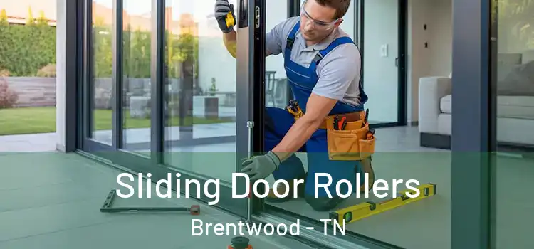 Sliding Door Rollers Brentwood - TN